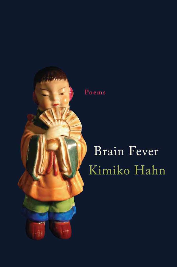 Kimiko Hahn's Brain Fever