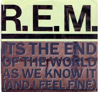 R.E.M._-_It's_the_End_of_the_World_as_We_Know_It_(And_I_Feel_Fine)_(United_States)