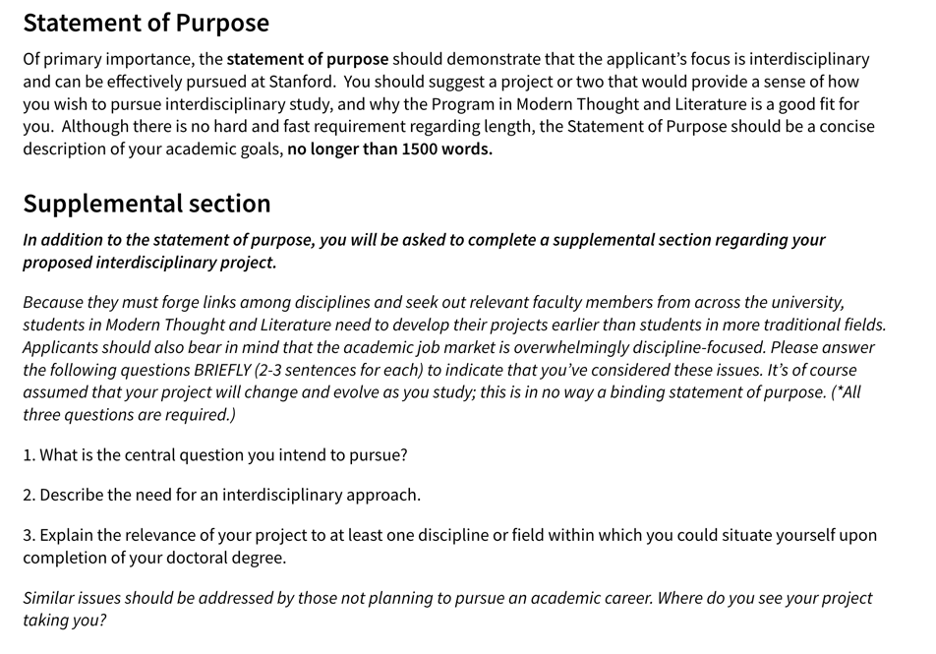 Screenshot of the application requirements of Stanford's Modern Thought and Literature graduate program. The first section is a statement of purpose, asking the applicant to propose their interdisciplinary project and why they want to pursue it in the program. The second section is called the Supplemental section, and it asks the applicant to describe how their project can be applied to a more specific discipline or field.