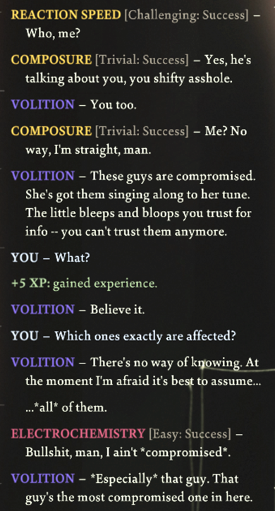A partial screenshot of Disco Elysium's text column during the player's interrogation of Klaasje. The skills called VOLITION, COMPOSURE, REACTION SPEED, and ELECTROCHEMISTRY argue about their relative trustworthiness in the face of Klaasje's allure.